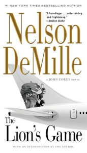 Title: The Lion's Game (John Corey Series #2), Author: Nelson DeMille