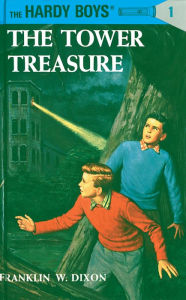 Title: The Tower Treasure (Hardy Boys Series #1), Author: Franklin W. Dixon