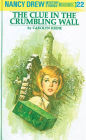 The Clue in the Crumbling Wall (Nancy Drew Series #22)