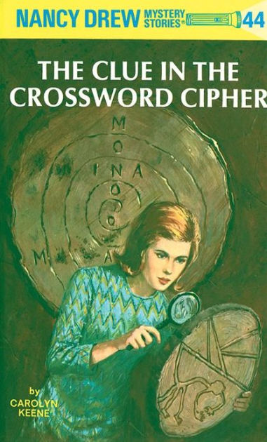 The Clue In The Crossword Cipher Nancy Drew Series 44 By Carolyn Keene Hardcover Barnes Noble