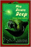 Way Down Deep