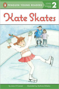 Title: Kate Skates, Author: Jane O'Connor