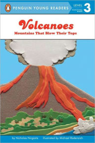 Title: Volcanoes: Mountains That Blow Their Tops, Author: Nicholas Nirgiotis
