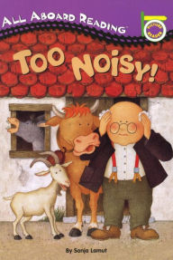 Title: Too Noisy!, Author: Sonja Lamut