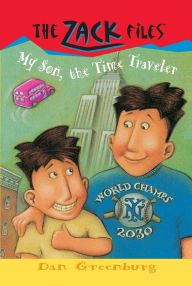 Zack Files 08: My Son, the Time Traveler