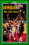 WNBA: We Got Next!