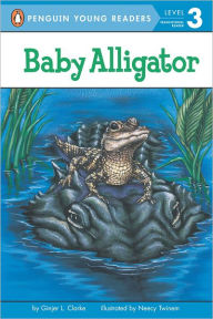 Title: Baby Alligator, Author: Ginjer L. Clarke
