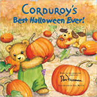 Title: Corduroy's Best Halloween Ever!, Author: Don Freeman