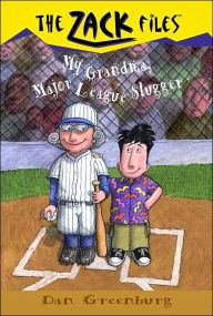 Title: Zack Files 24: My Grandma, Major League Slugger, Author: Dan Greenburg