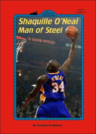 Shaquille O'Neal: Man of Steel