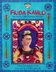 Frida Kahlo: The Artist Who Painted Herself