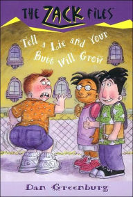 Title: Zack Files 28: Tell a Lie and Your Butt Will Grow, Author: Dan Greenburg