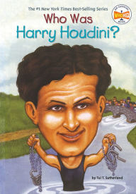 Title: Who Was Harry Houdini?, Author: Tui T. Sutherland