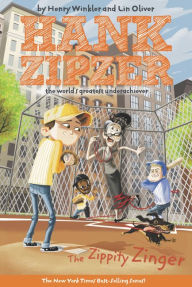 Title: The Zippity Zinger (Hank Zipzer Series #4), Author: Henry Winkler