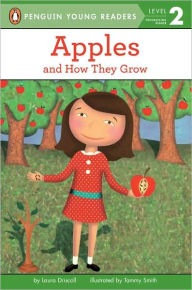 Title: Apples and How They Grow, Author: Laura Driscoll