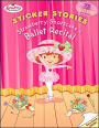 Strawberry Shortcake's Ballet Recital: Sticker Stories