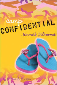 Title: Jenna's Dilemma (Camp Confidential Series #2), Author: Melissa J. Morgan