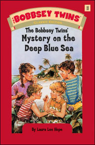Bobbsey Twins 11: The Bobbsey Twins' Mystery on the Deep Blue Sea