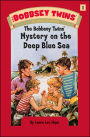 Bobbsey Twins 11: The Bobbsey Twins' Mystery on the Deep Blue Sea