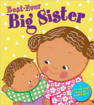 Title: Best-Ever Big Sister, Author: Karen Katz