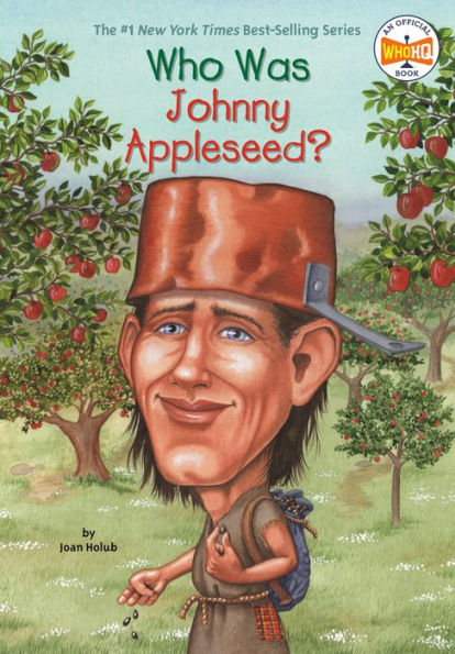 Who Was Johnny Appleseed?