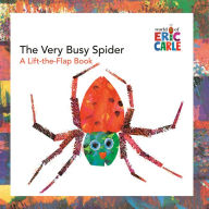 The Very Busy Spider: A Lift-the-Flap Book