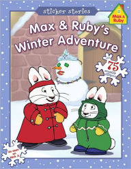 Max and Ruby's Winter Adventure