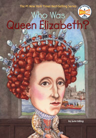 Who Was Queen Elizabeth?