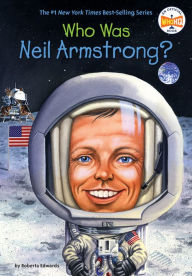 Title: Who Was Neil Armstrong?, Author: Roberta Edwards
