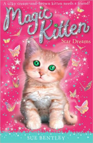 Title: Star Dreams (Magic Kitten Series #3), Author: Sue Bentley