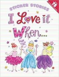 I Love It When...