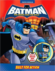 Built for Action (Batman: The Brave and the Bold Series)