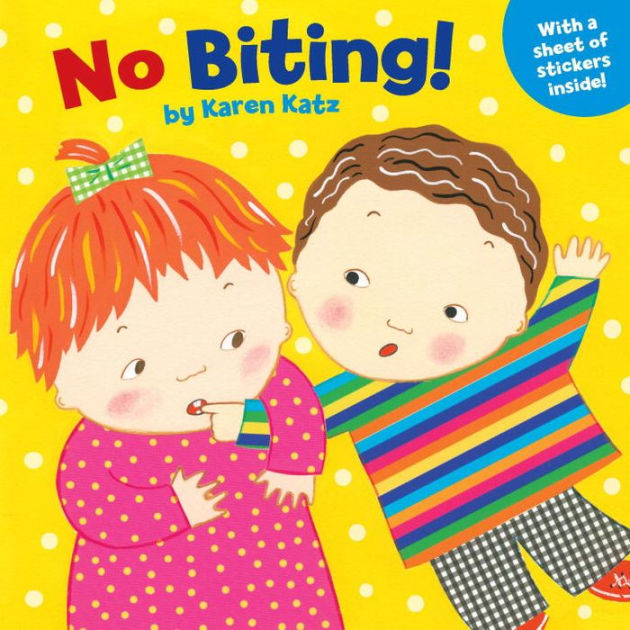 No Biting! by Karen Katz, Hardcover Barnes & Noble®