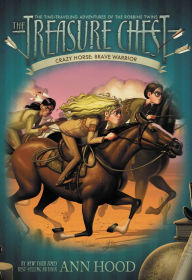 Crazy Horse: Brave Warrior (Treasure Chest Series #5)