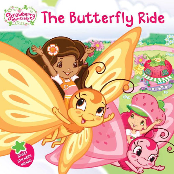 The Butterfly Ride (Strawberry Shortcake Series)