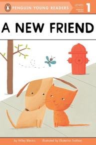 Title: A New Friend, Author: Wiley Blevins