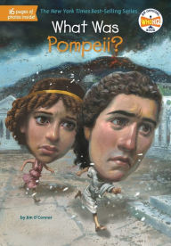 Title: What Was Pompeii?, Author: Jim O'Connor