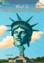 What Is the Statue of Liberty?