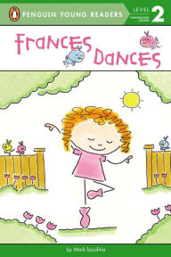 Title: Frances Dances, Author: Mark Iacolina