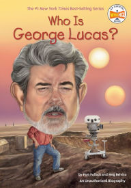 Title: Who Is George Lucas?, Author: Pam Pollack