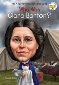 Title: Who Was Clara Barton?, Author: Stephanie Spinner