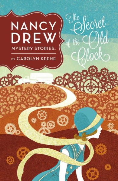 The Secret of the Old Clock (Nancy Drew Series #1)