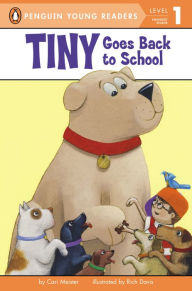 Title: Tiny Goes Back to School, Author: Cari Meister