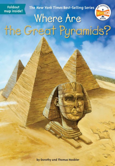 Where Are The Great Pyramids? By Dorothy Hoobler, Thomas Hoobler, Who ...