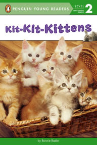 Title: Kit-Kit-Kittens, Author: Bonnie Bader