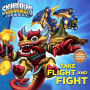 Take Flight and Fight!