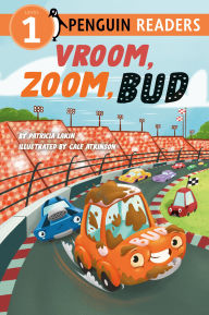 Title: Vroom, Zoom, Bud, Author: Patricia Lakin