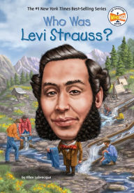 Title: Who Was Levi Strauss?, Author: Ellen Labrecque