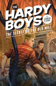 Title: The Secret of the Old Mill (Hardy Boys Series #3), Author: Franklin W. Dixon