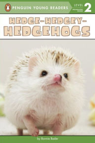 Title: Hedge-Hedgey-Hedgehogs, Author: Bonnie Bader